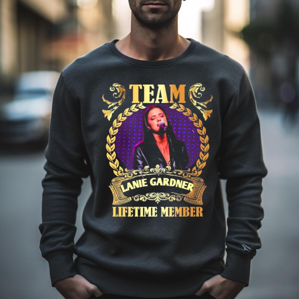 Team Lanie Gardner Lifetime Member Shirt Team Lanie Gardner Lifetime Member Shirt