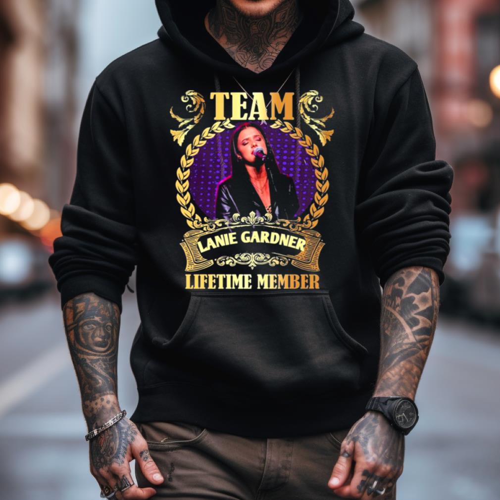 Team Lanie Gardner Lifetime Member Shirt Team Lanie Gardner Lifetime Member Shirt