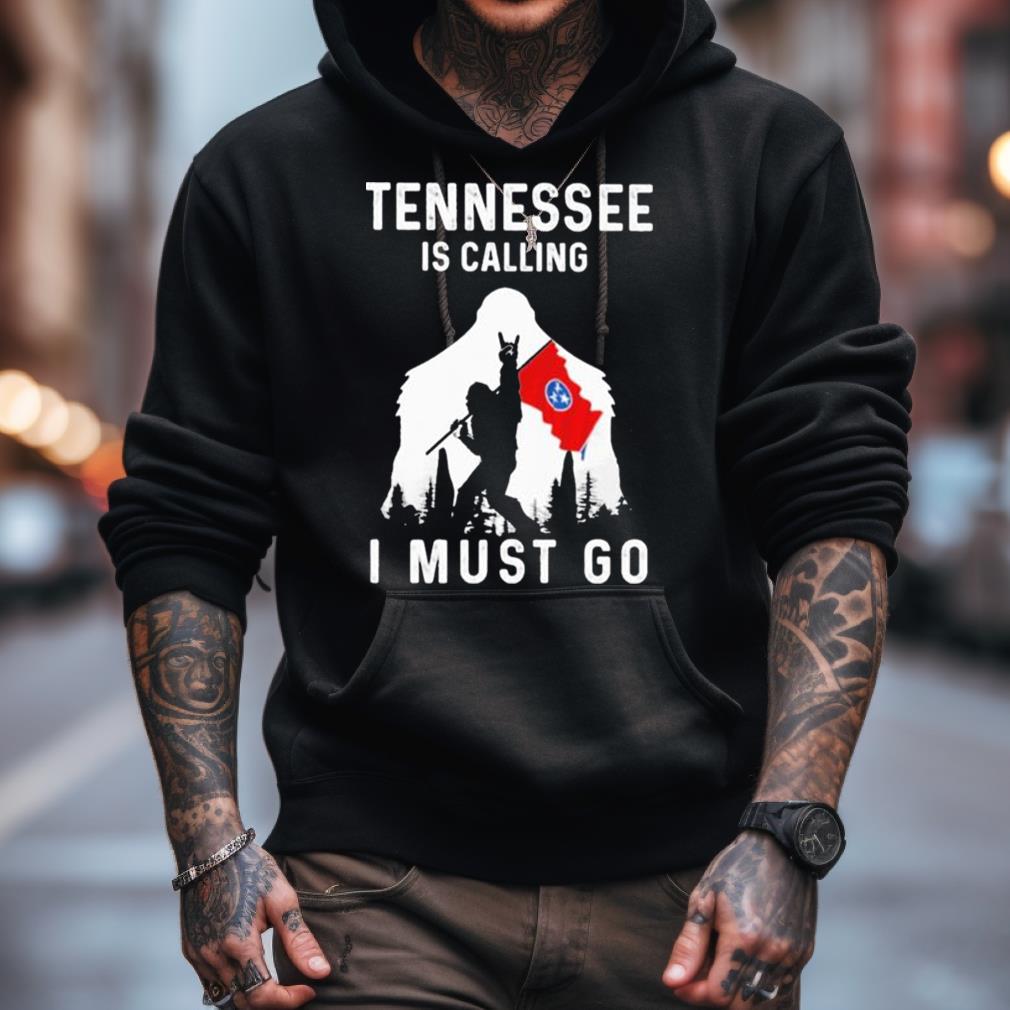 Tennessee Is Calling I Must Go Bigfoot Flag Shirt Tennessee Is Calling I Must Go Bigfoot Flag Shirt