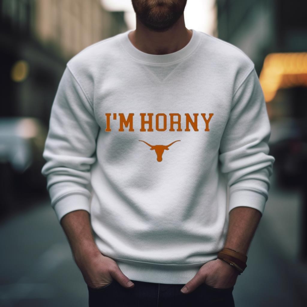 Texas Longhorns Hookem Daniel Cruz I’M Horny Shirt