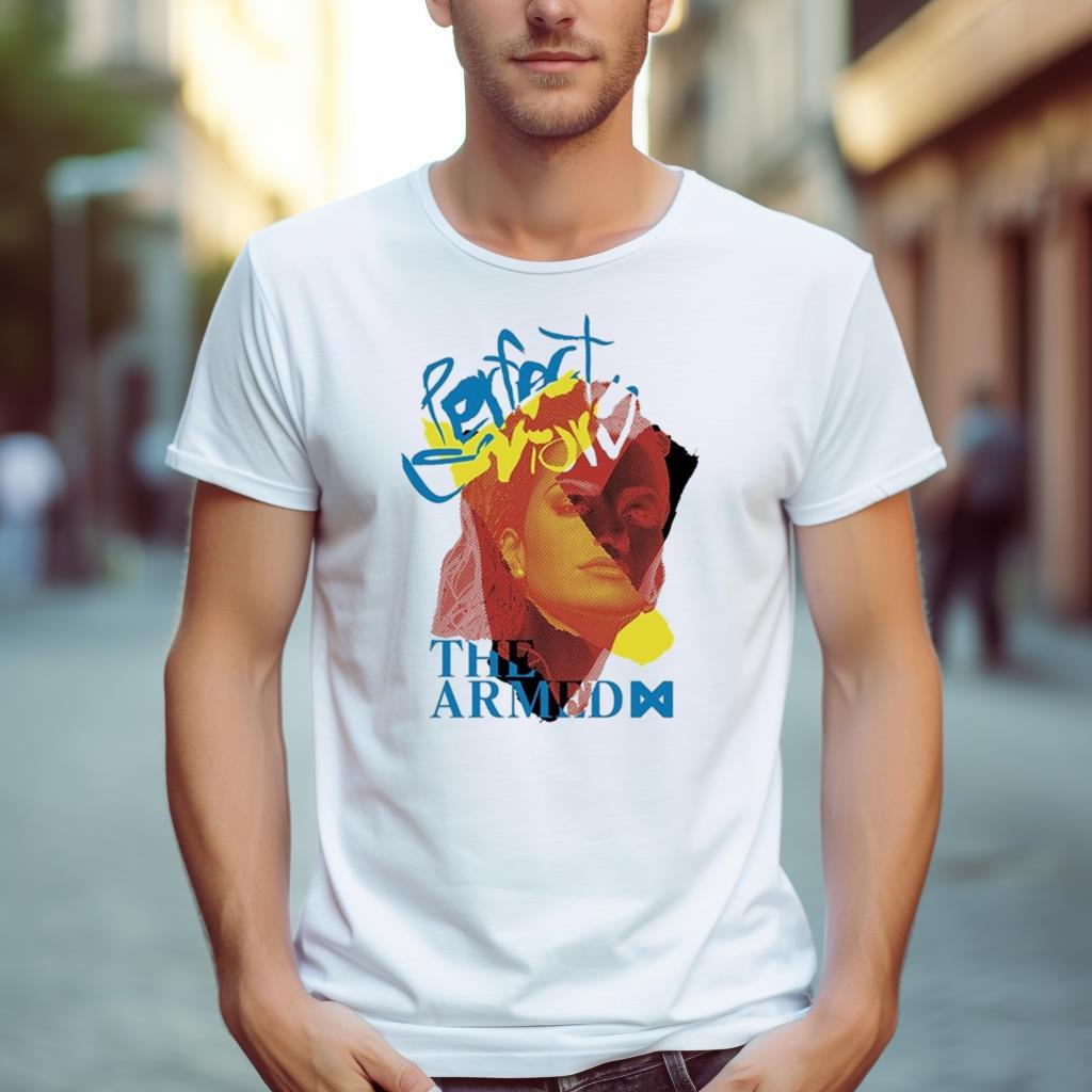 The Armed Perfect Saviors Shirt