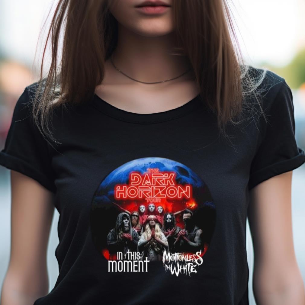 The Dark Horizon Co Headline Tour 2023 With In This Moment And Motionless In White Shirt The Dark Horizon Co Headline Tour 2023 With In This Moment And Motionless In White Shirt