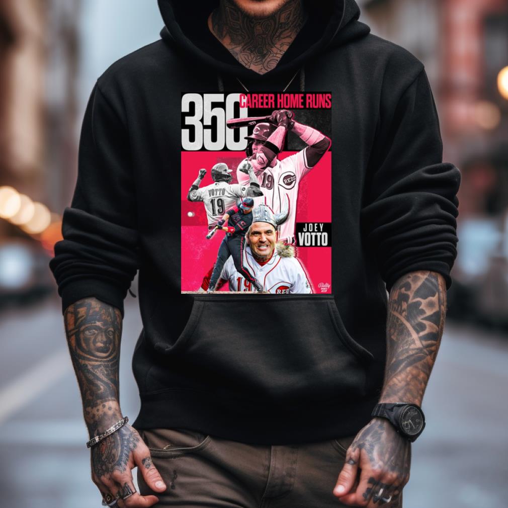 The Goat Joey Votto Still Bangs 350 Career Home Runs T Shirt The Goat Joey Votto Still Bangs 350 Career Home Runs T Shirt