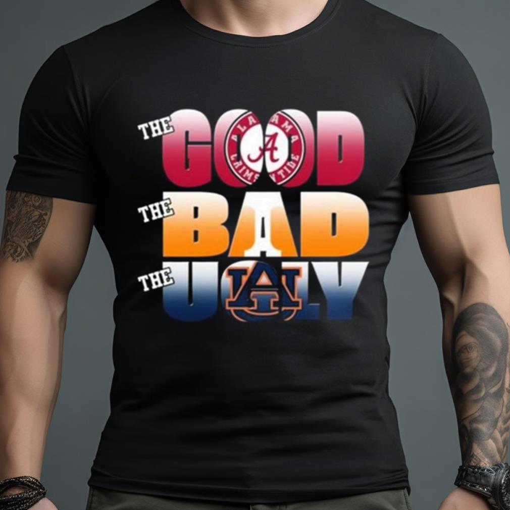 The Good The Bad The Ugly Alabama Crimson Tide 2023 Shirt