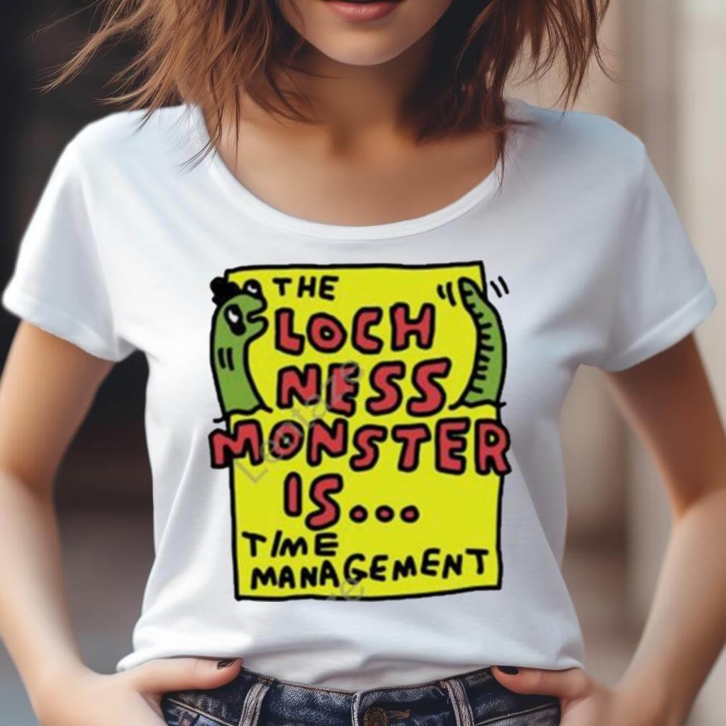 The Loch Ness Monster Is Time Management Shirt The Loch Ness Monster Is Time Management Shirt