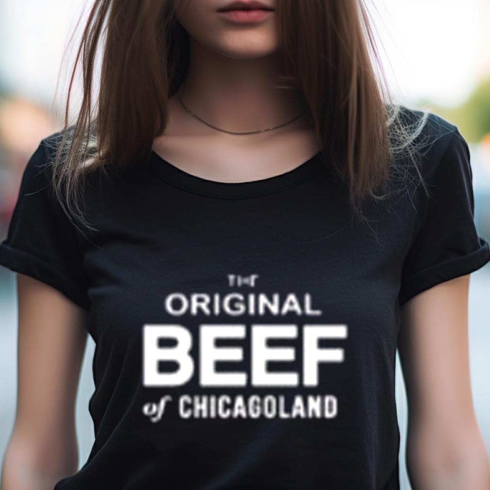 The Original Beef Of Chicagoland The Bear Essential Shirt The Original Beef Of Chicagoland The Bear Essential Shirt