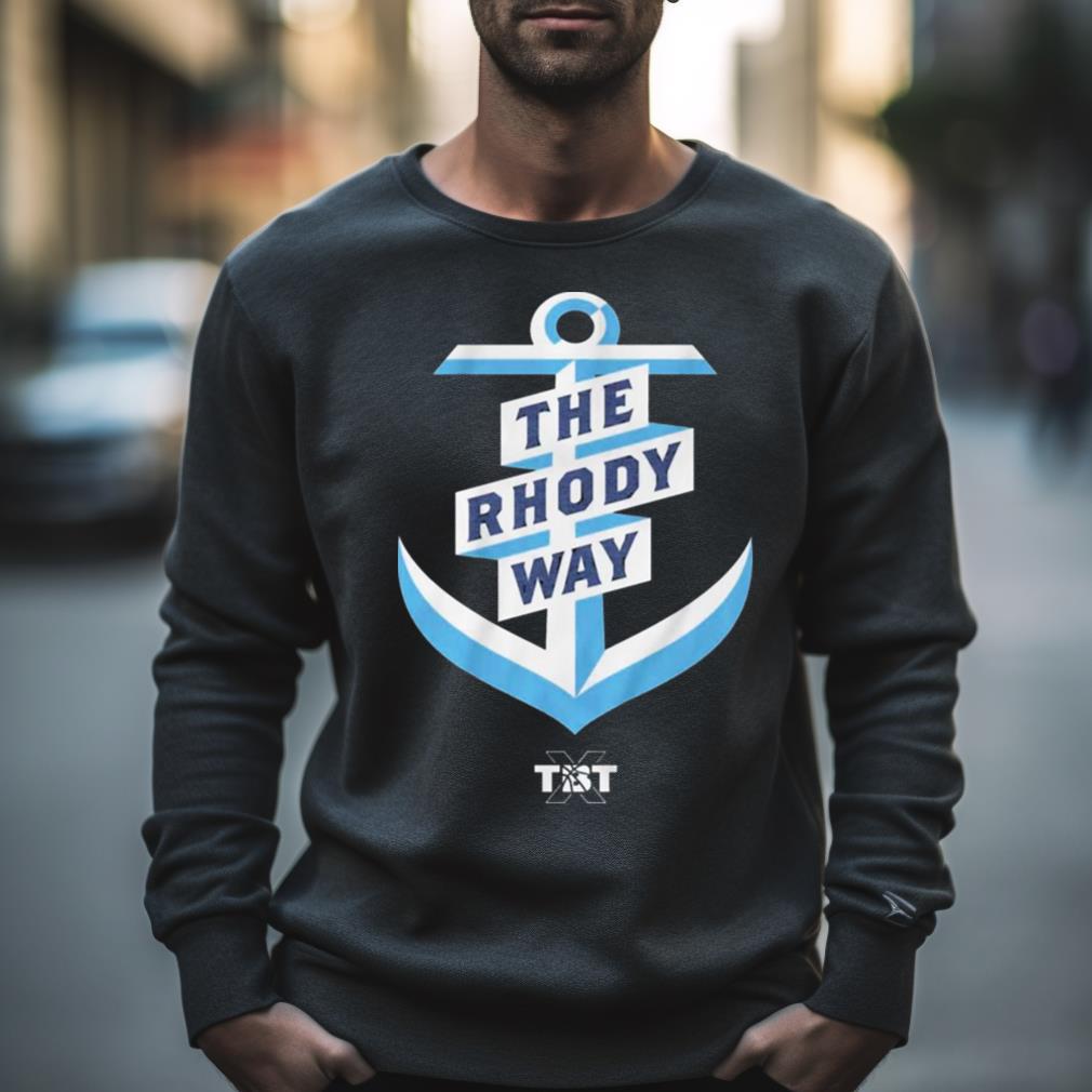 The Rhody Way Tbt Shirt