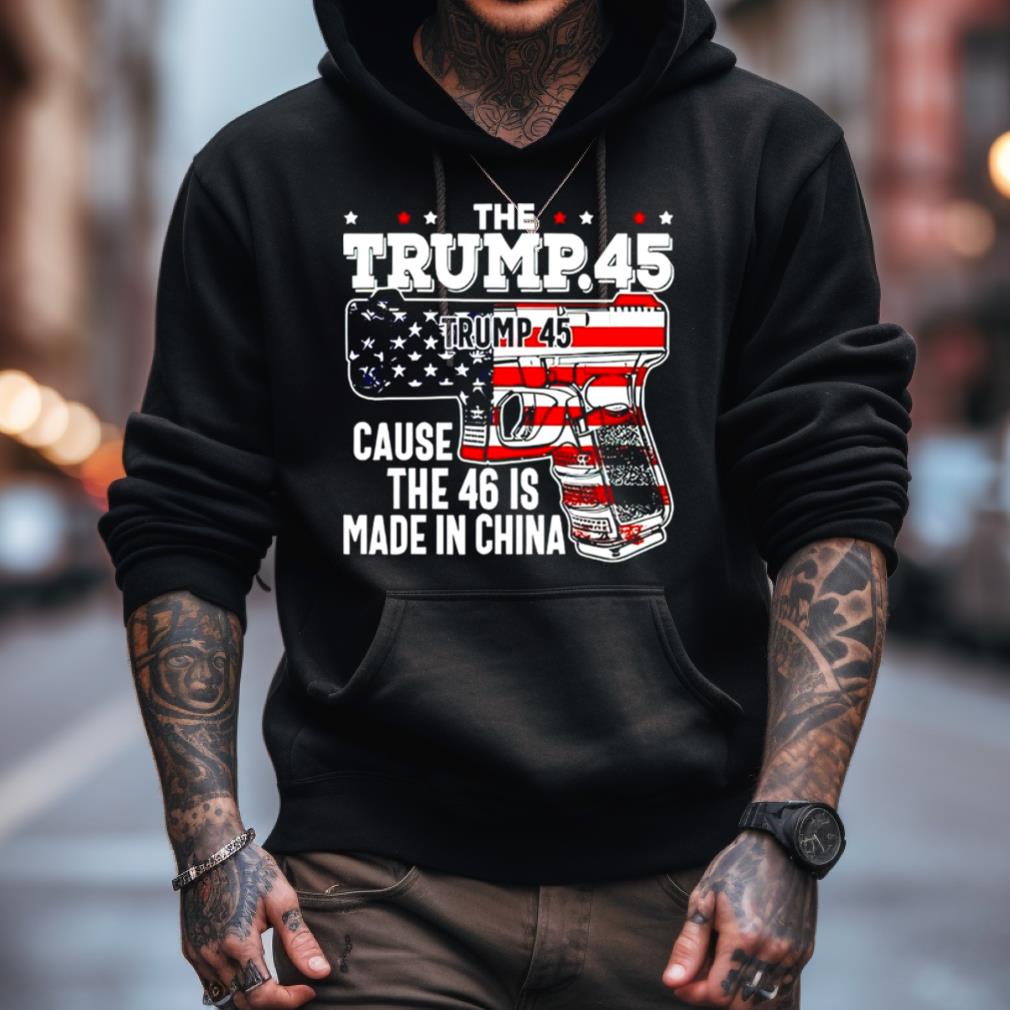 The Trump Women's Shirt5 Cause The 46 Is Made In China Usa Flag Shirt The Trump Women's Shirt5 Cause The 46 Is Made In China Usa Flag Shirt