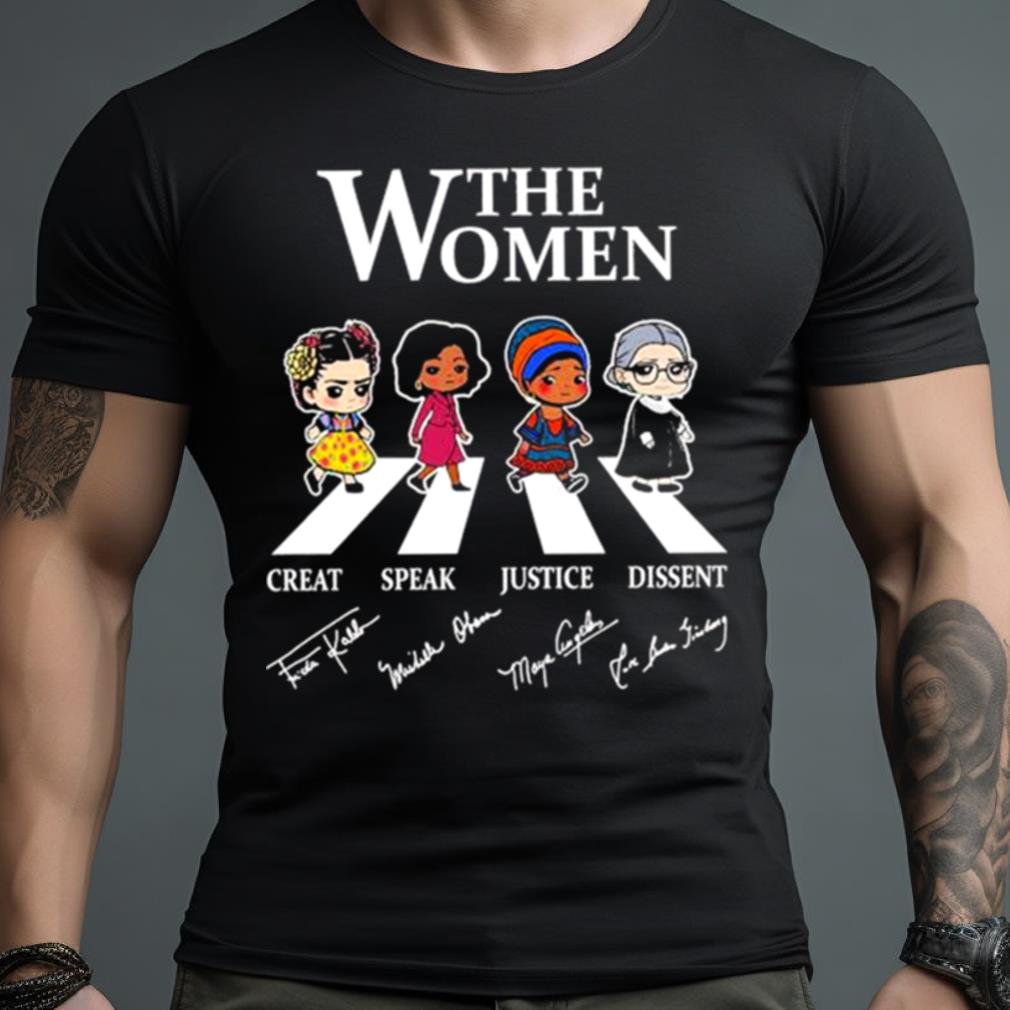 The Women Create Speak Justice Dissent Abbey Road 2023 Signatures Shirt