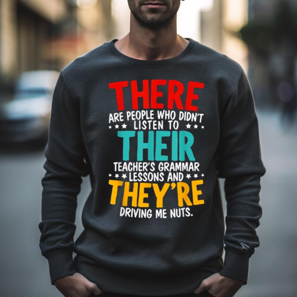 There Their They’Re Grammar Nazy Proper English Writing The Police Rock Band Shirt