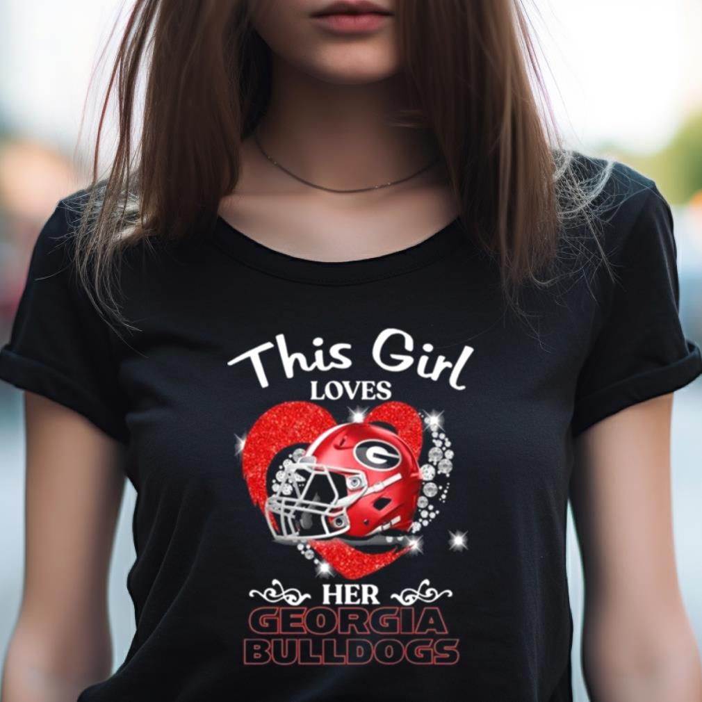 This Girl Loves Her Georgia Bulldogs Helmet 2023 Shirt This Girl Loves Her Georgia Bulldogs Helmet 2023 Shirt