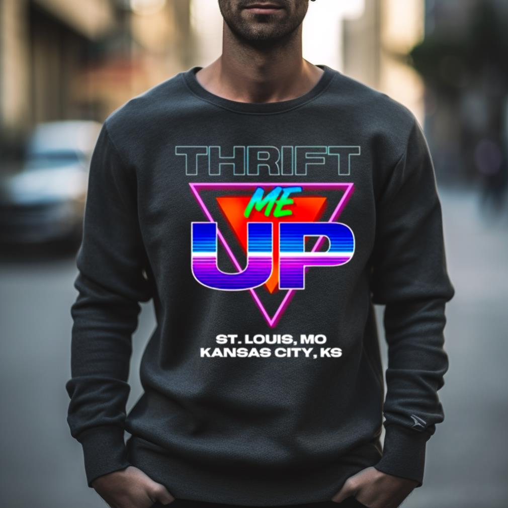 Thrift Me Up St Louis Mo Kansas City Ks Shirt