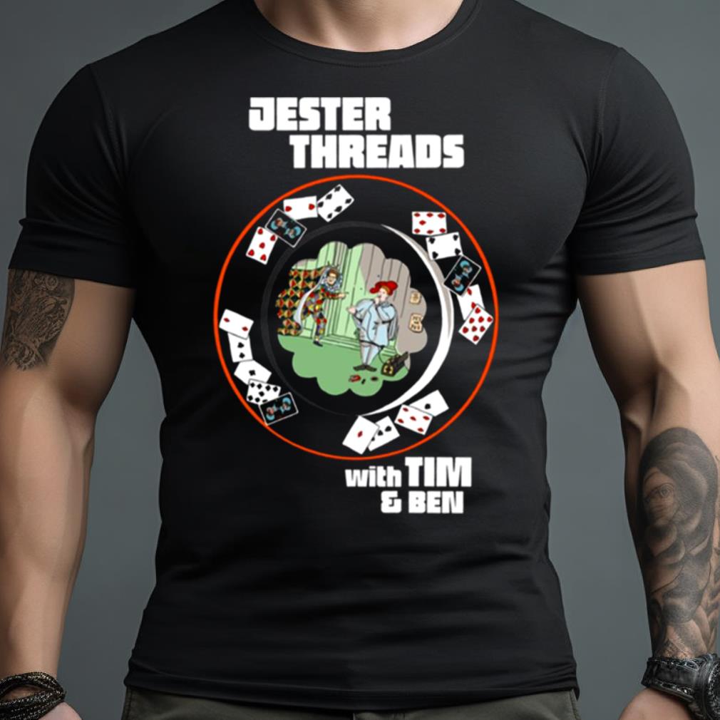 Tim Dillon Jester Threads Shirt