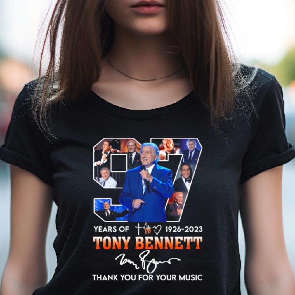 Tony Bennett 97 Years Of 1926 2023 Signature Thank You For The Memories Shirt Tony Bennett 97 Years Of 1926 2023 Signature Thank You For The Memories Shirt