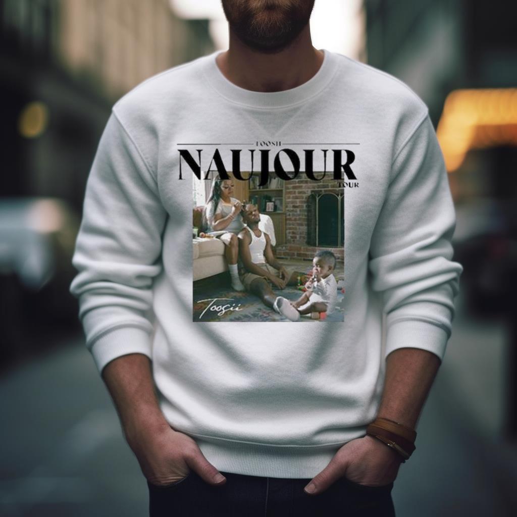 Toosii Naujour Tour 2023 Shirt