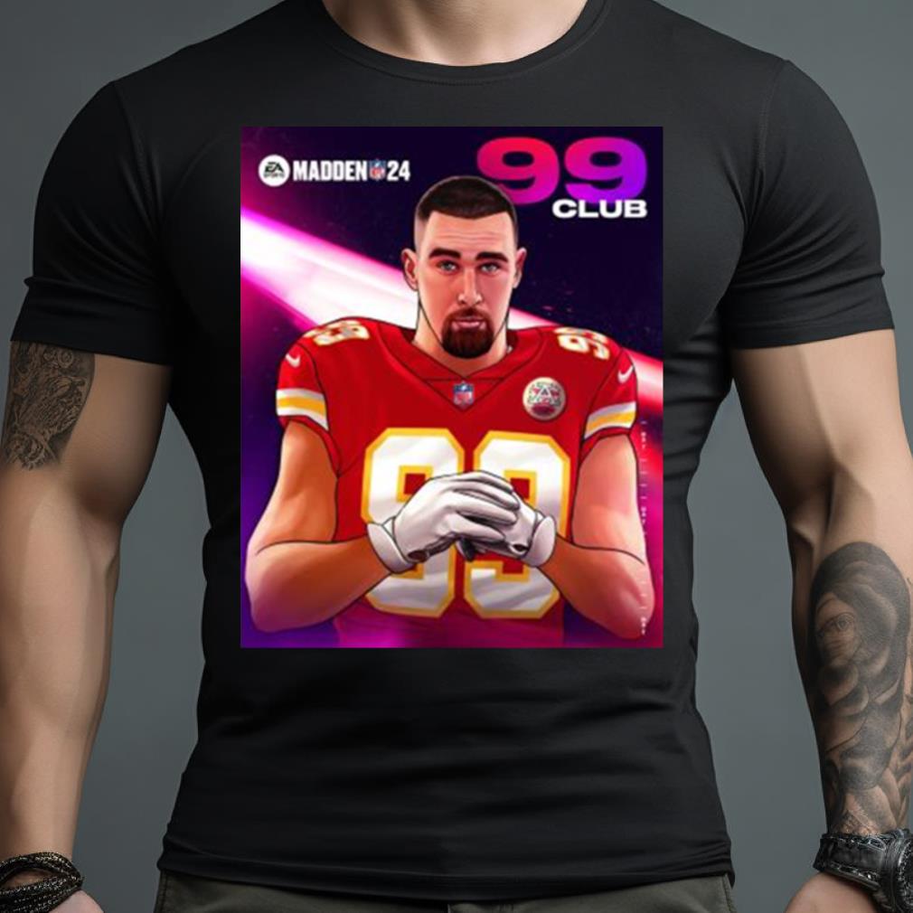Travis Kelce Kansas City Madden 24 99 Club 2023 Shirt