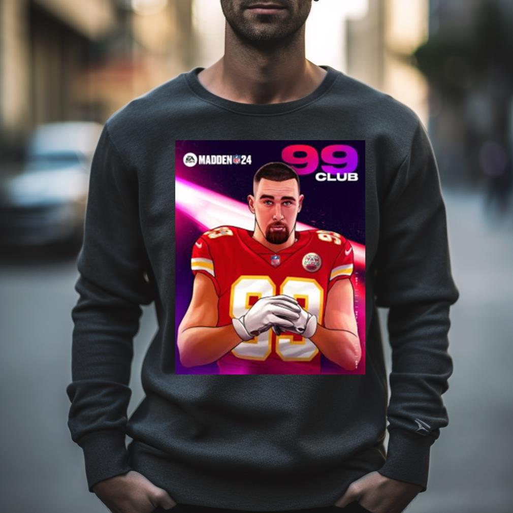 Travis Kelce Kansas City Madden 24 99 Club 2023 Shirt