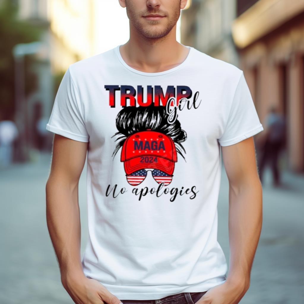 Trump Girl Maga 2024 No Apologies Shirt