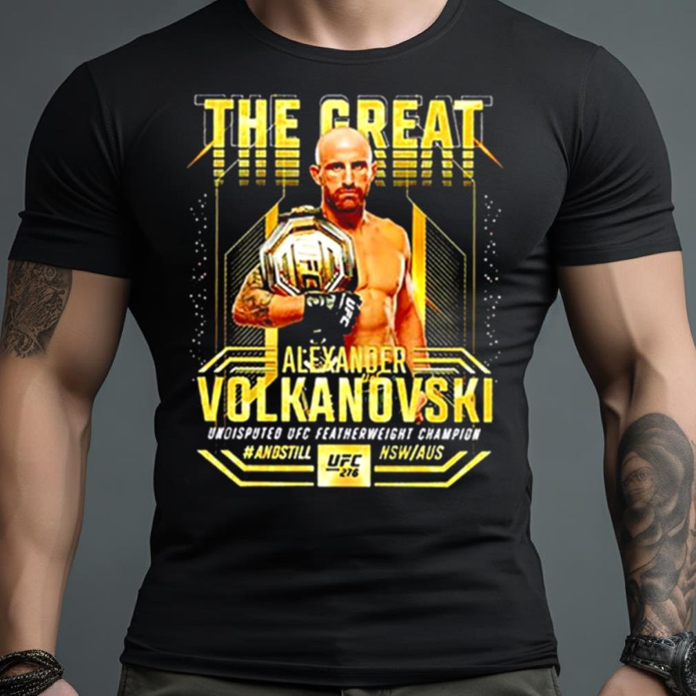 Ufc Alexander The Great Volkanovski Ufc 276 Shirt