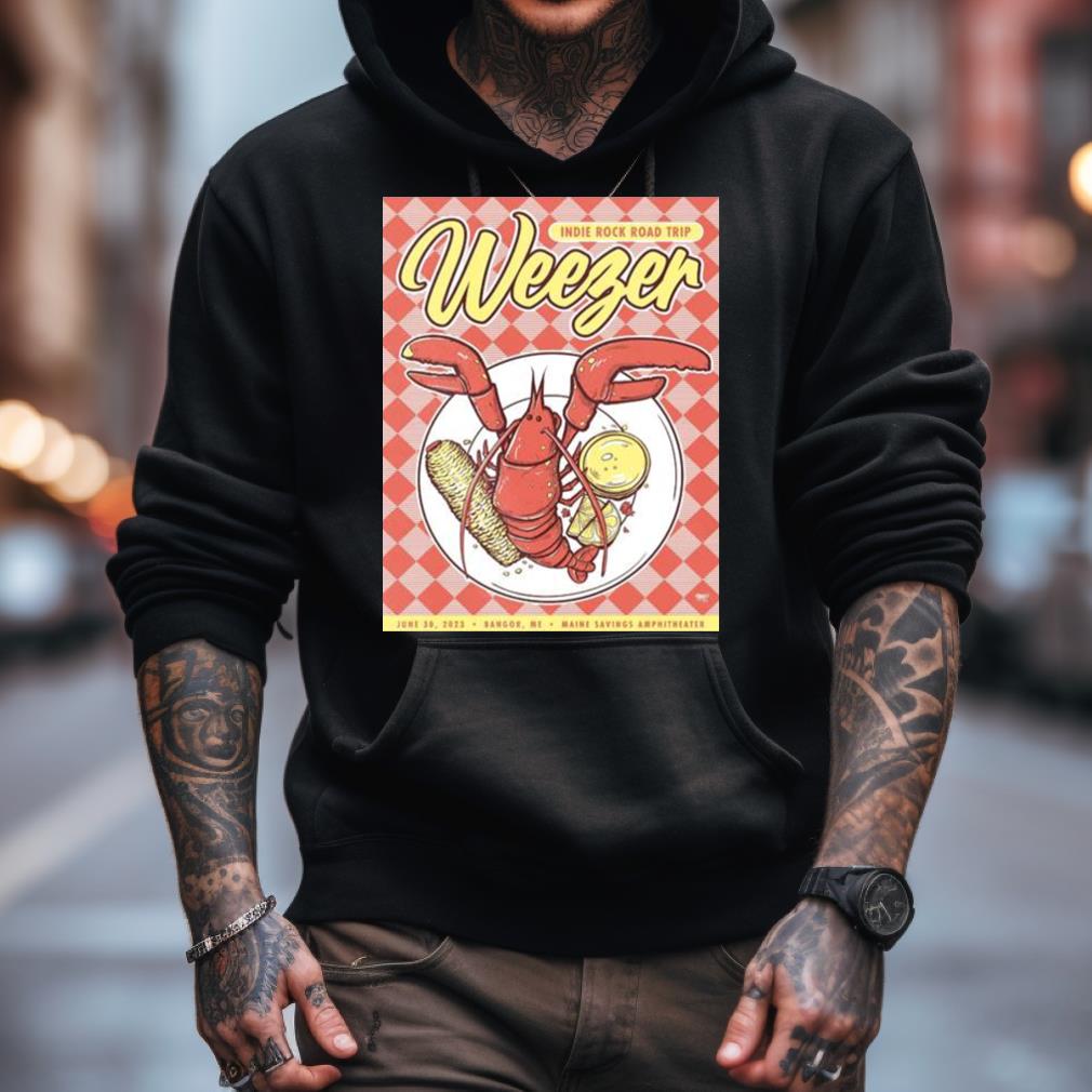 Weezer Indie Rock Road Trip June 30 2023 Bangor Me At Maine Savings Amphitheater T Shirt Weezer Indie Rock Road Trip June 30 2023 Bangor Me At Maine Savings Amphitheater T Shirt