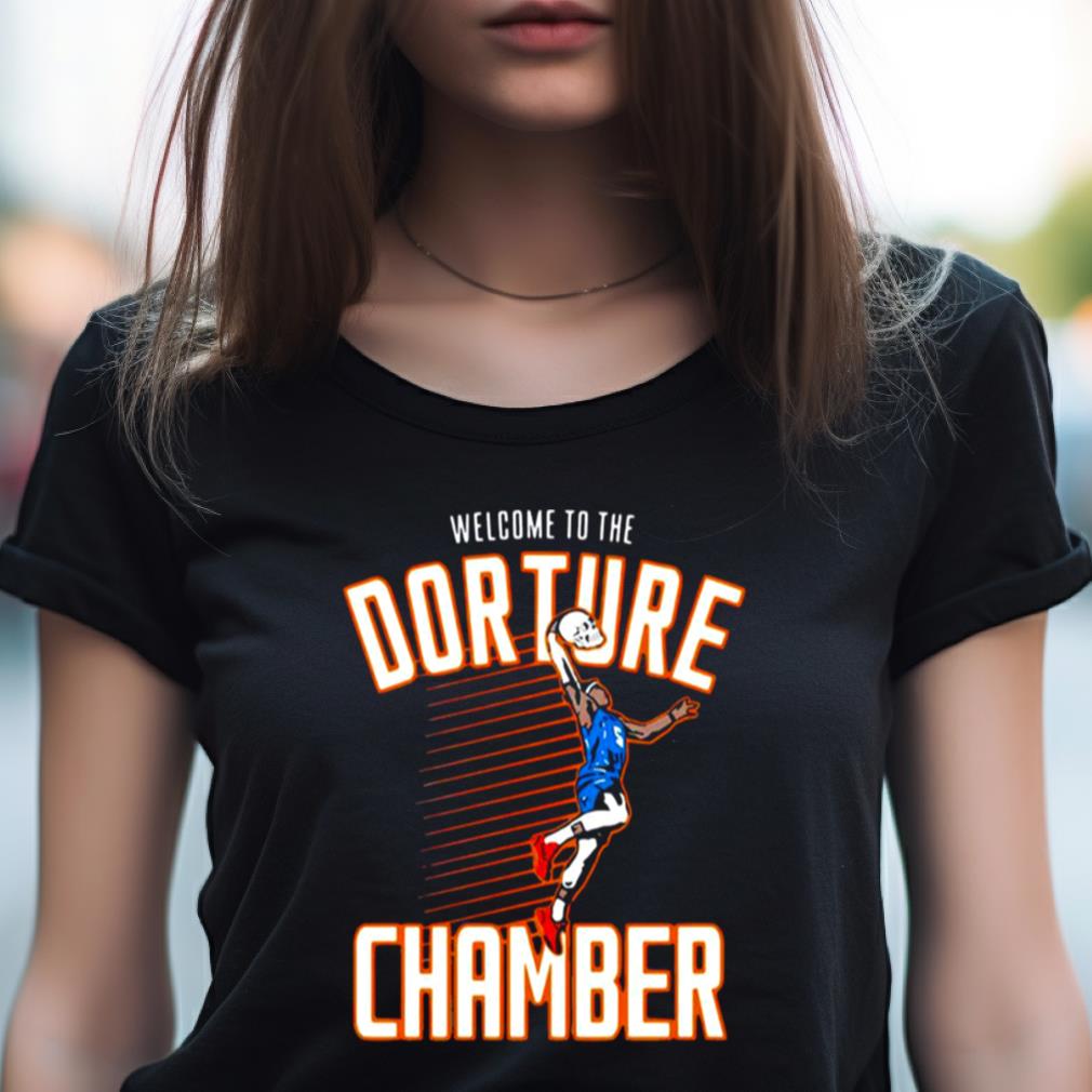 Welcome To The Dorture Chamber Shirt Welcome To The Dorture Chamber Shirt