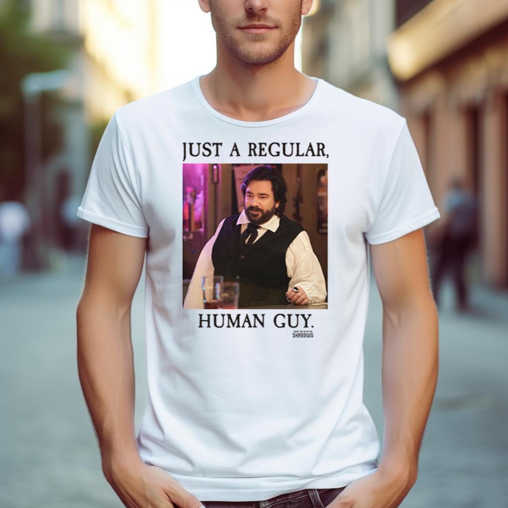 What We Do In The Shadows Regular Human Guy Shirt