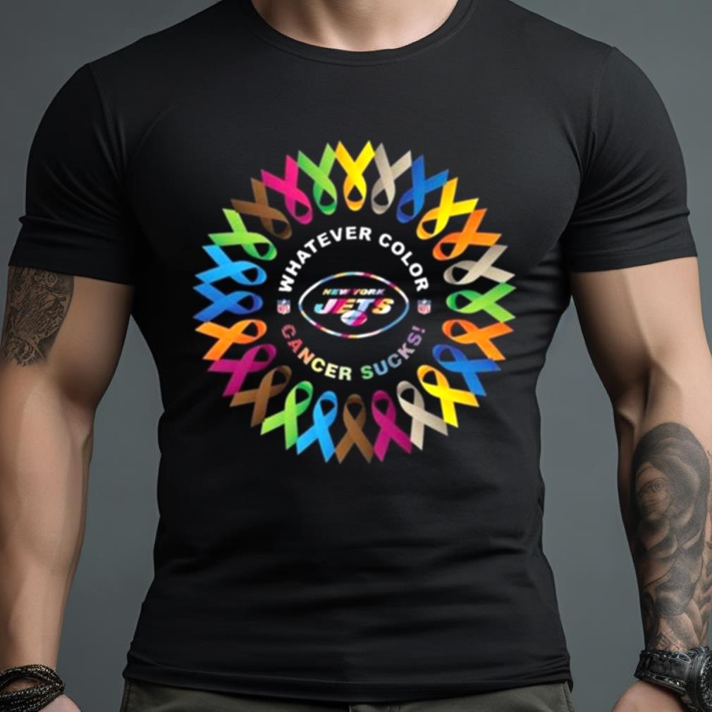 Whatever Color Cancer Sucks Nfl New York Jets 2023 Shirt