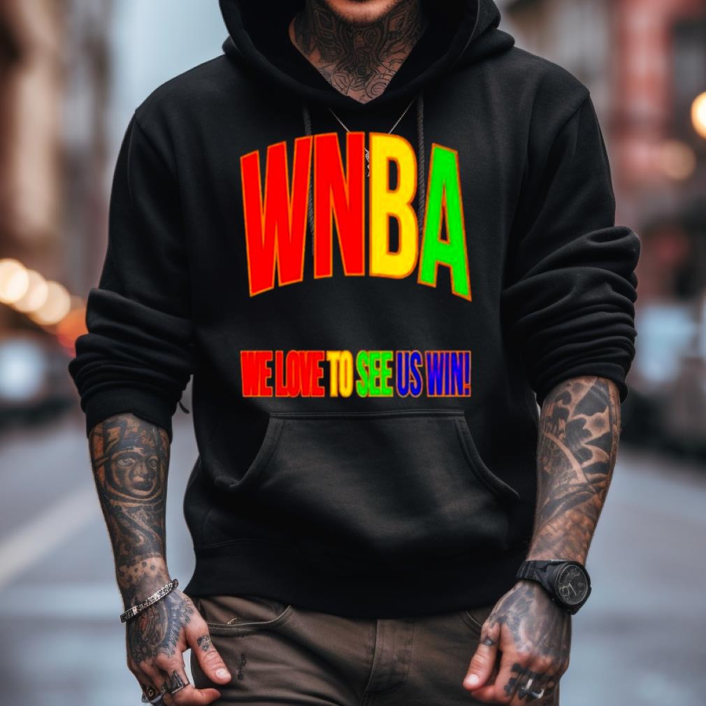 Wnba Pride We Love To See Us Win T Shirt Wnba Pride We Love To See Us Win T Shirt