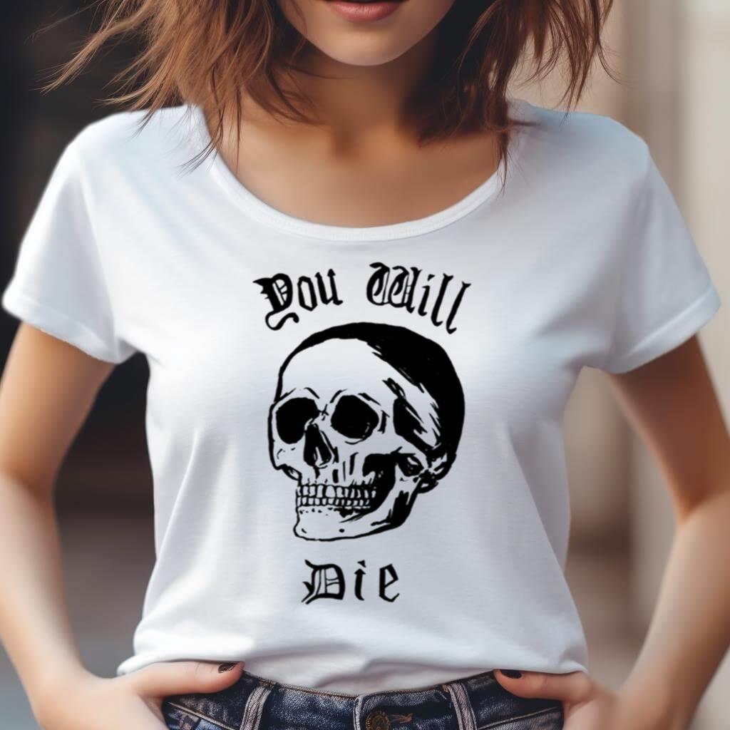 You Will Die Berserker Shirt You Will Die Berserker Shirt