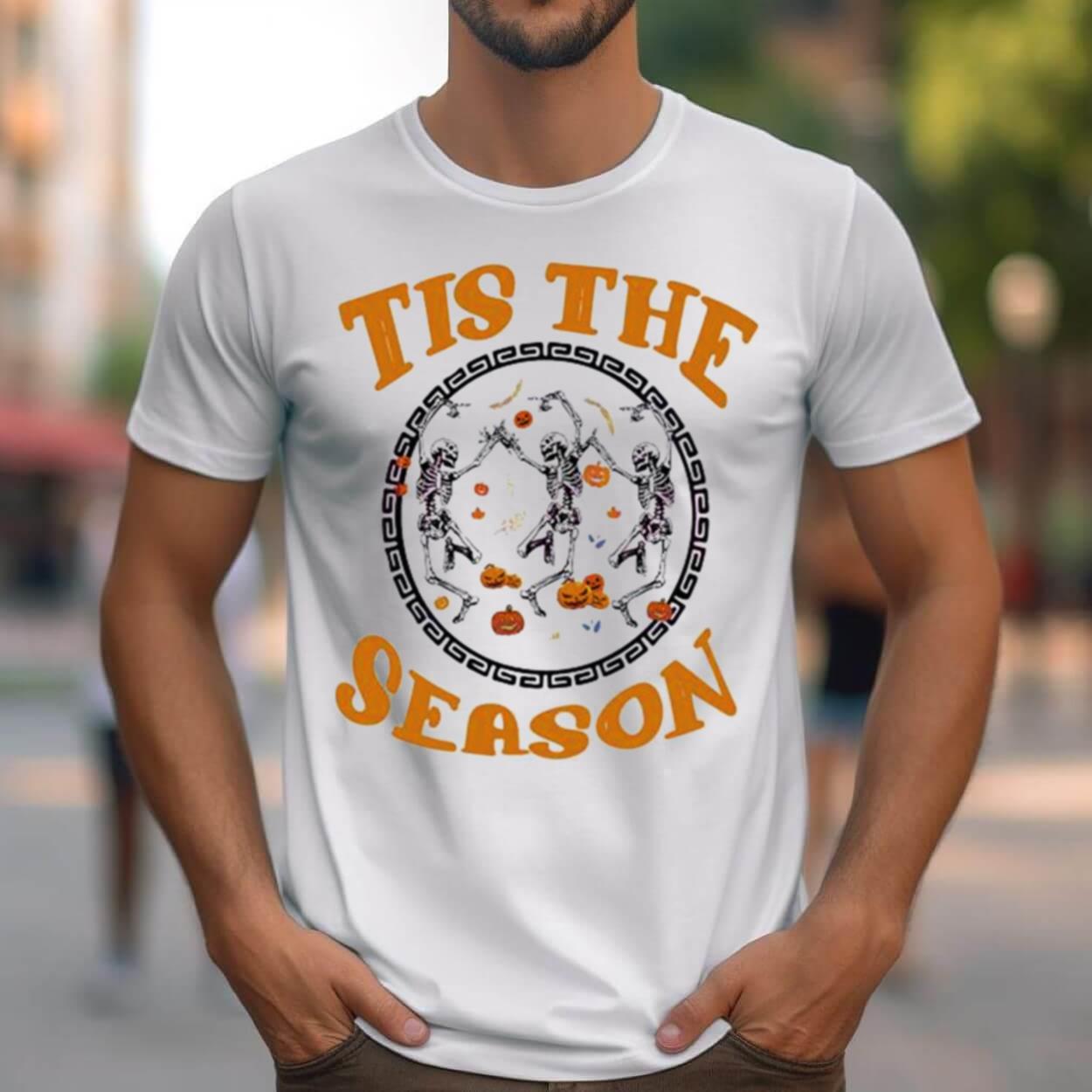 2023 Halloween Tis The Season Dancing Skeleton Shirt