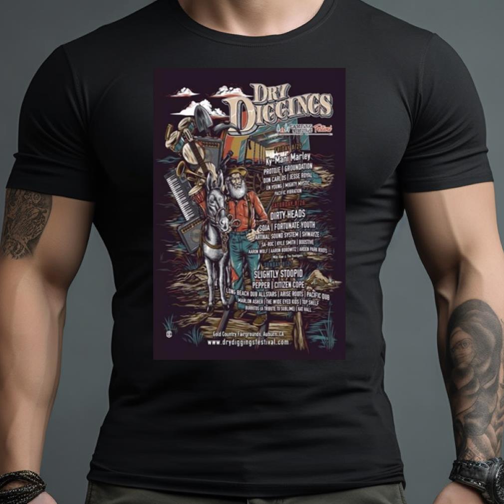 August 25 27 2023 Dry Diggings Fest 2023 Auburn Ca Poster Shirt
