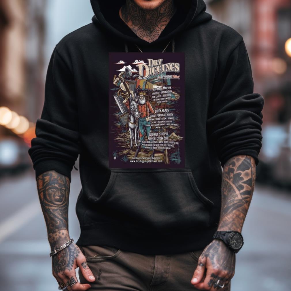 August 25 27 2023 Dry Diggings Fest 2023 Auburn Ca Poster Shirt August 25 27 2023 Dry Diggings Fest 2023 Auburn Ca Poster Shirt