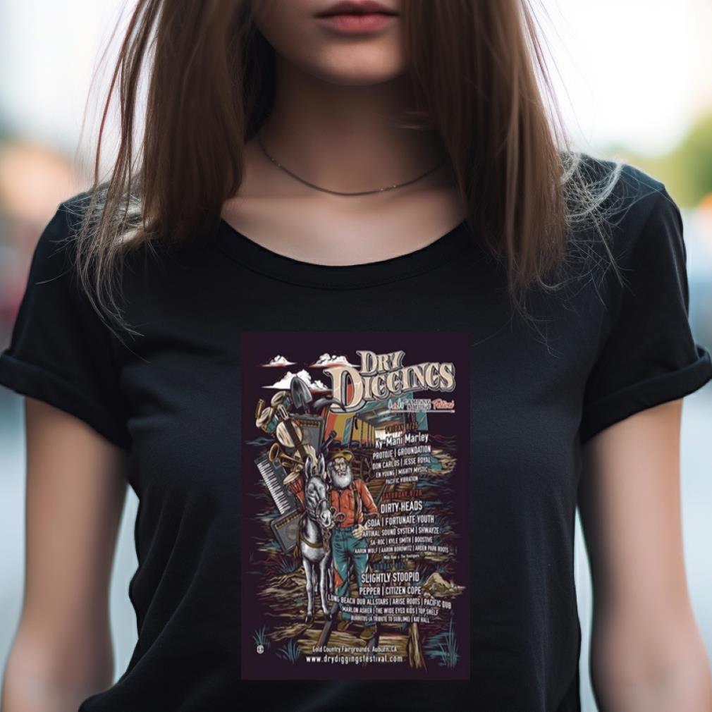 August 25 27 2023 Dry Diggings Fest 2023 Auburn Ca Poster Shirt August 25 27 2023 Dry Diggings Fest 2023 Auburn Ca Poster Shirt