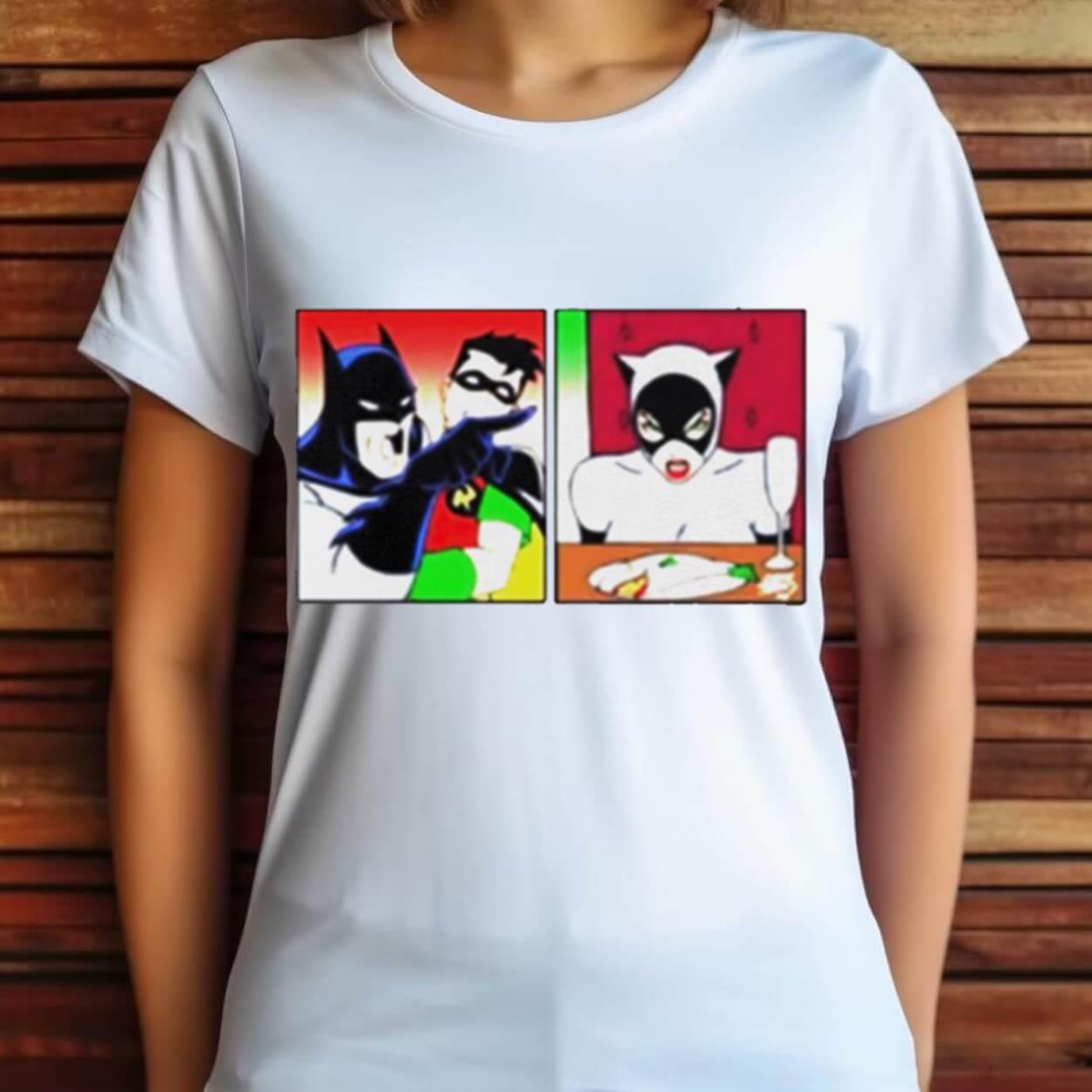 Batman Yelling At Catwoman T Shirt Batman Yelling At Catwoman T Shirt