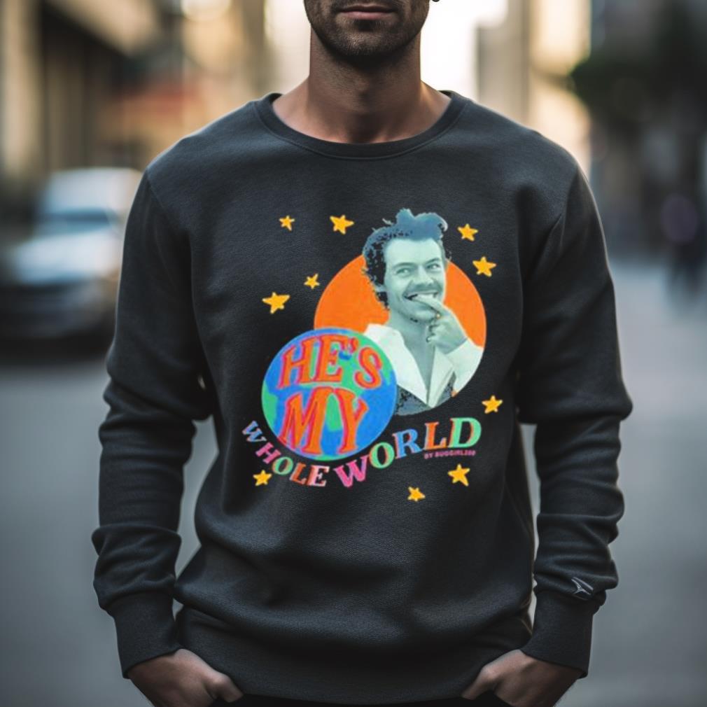 Buggirl200 Harry He’S My Whole World T Shirt