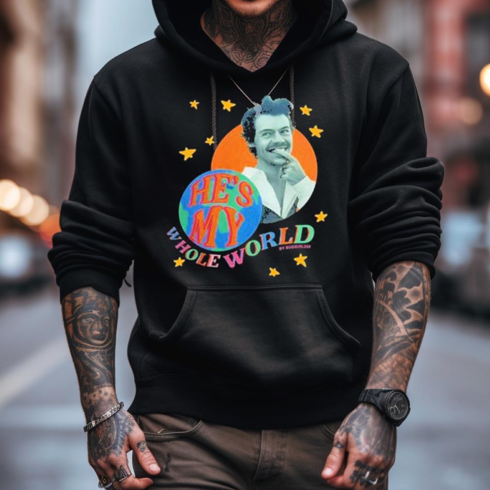Buggirl200 Harry He'S My Whole World T Shirt Buggirl200 Harry He'S My Whole World T Shirt