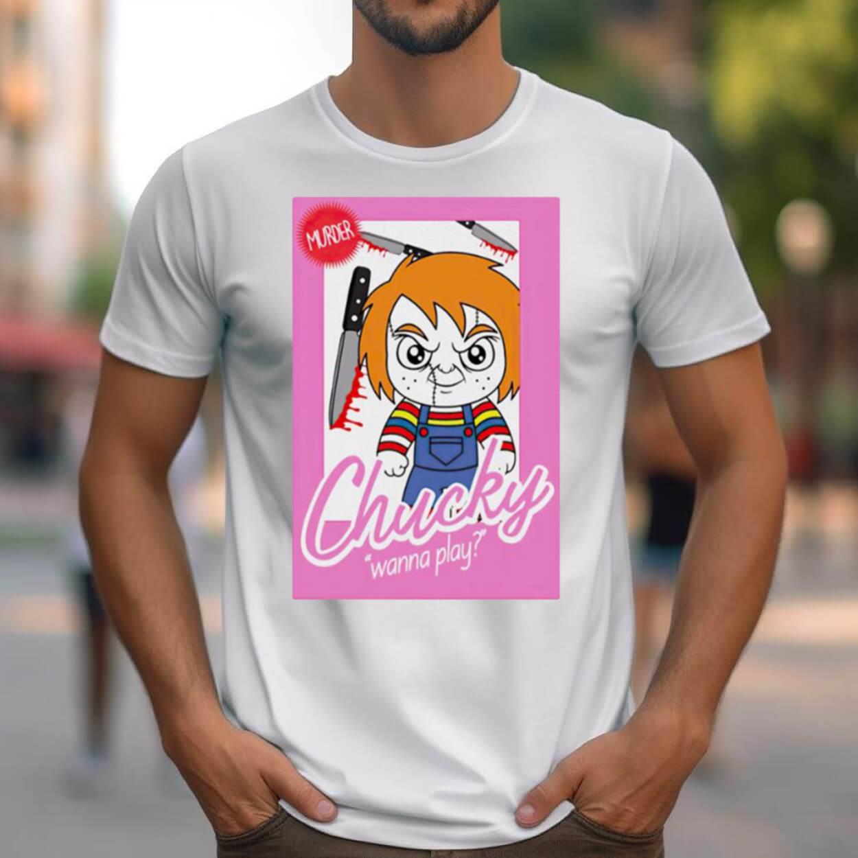 Chucky Wanna Play Barbie Shirt