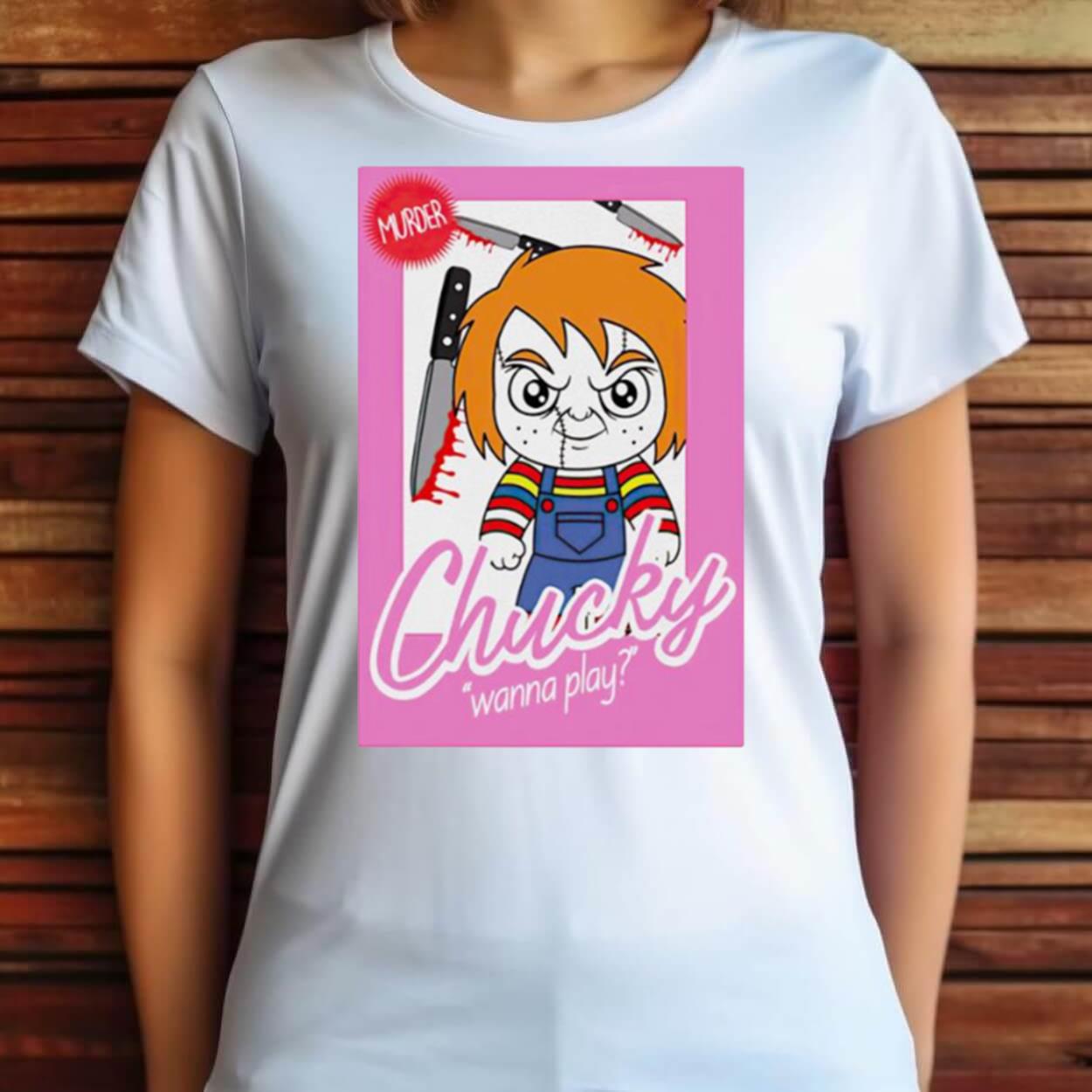 Chucky Wanna Play Barbie Shirt Chucky Wanna Play Barbie Shirt