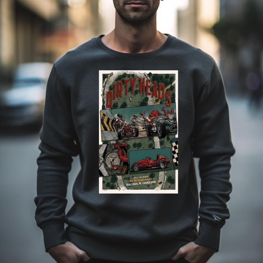 Dirty Heads July 27 2023 Raleigh Nc Poster Shirt