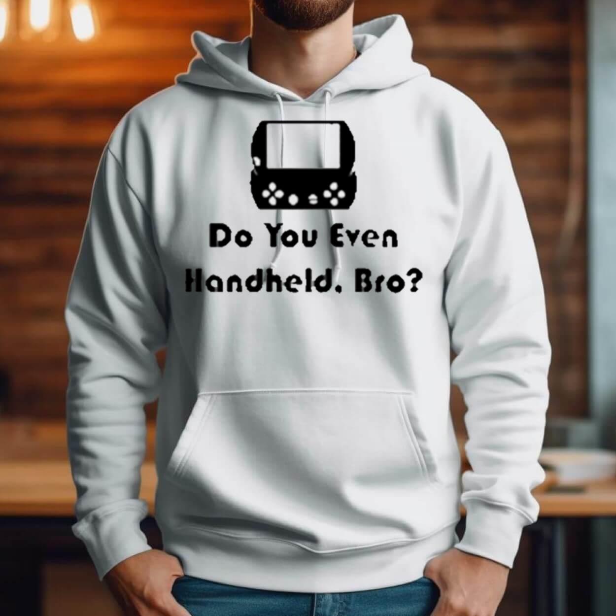 Do You Even Handheld Bro Shirt Do You Even Handheld Bro Shirt