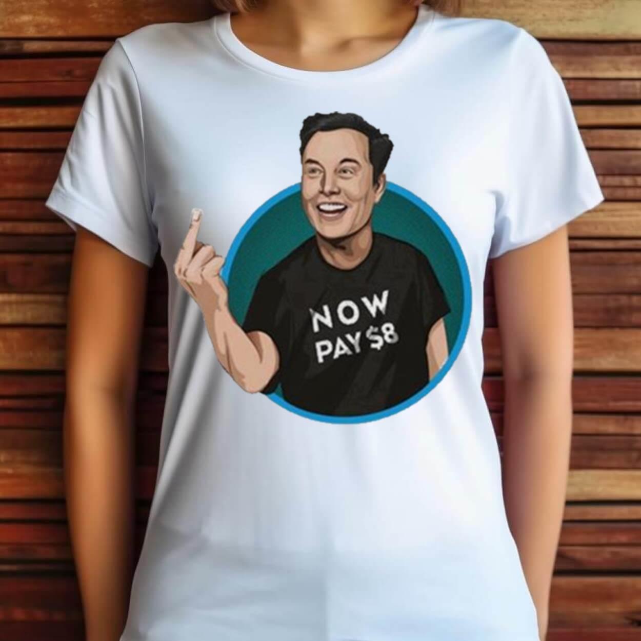 Elon Musk Now Pay $8 Shirt Elon Musk Now Pay $8 Shirt