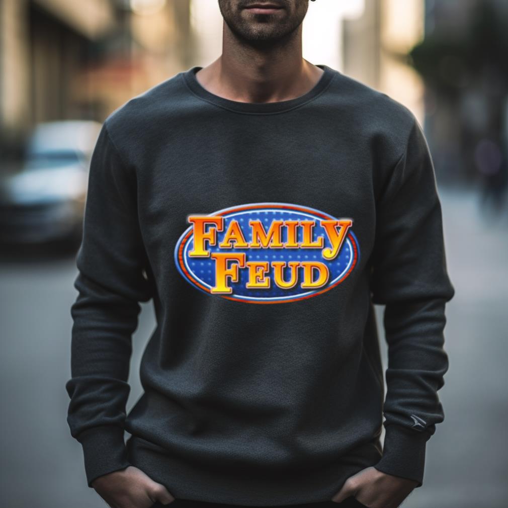 Family Feud Shirt