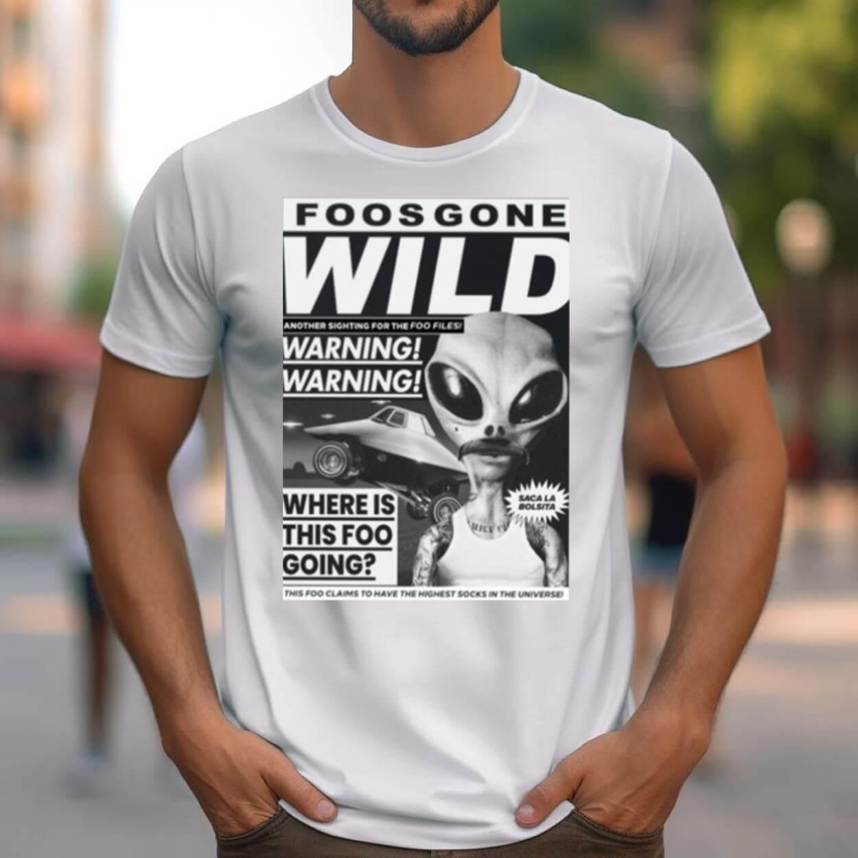 Foos Gone Wild Beamed Up Shirt