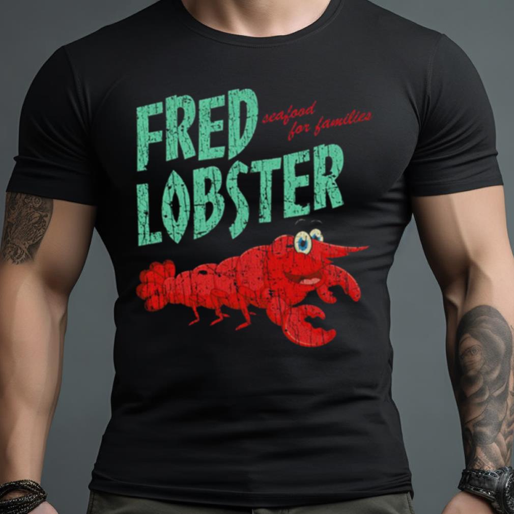 Fred Lobster 2017 Shirt