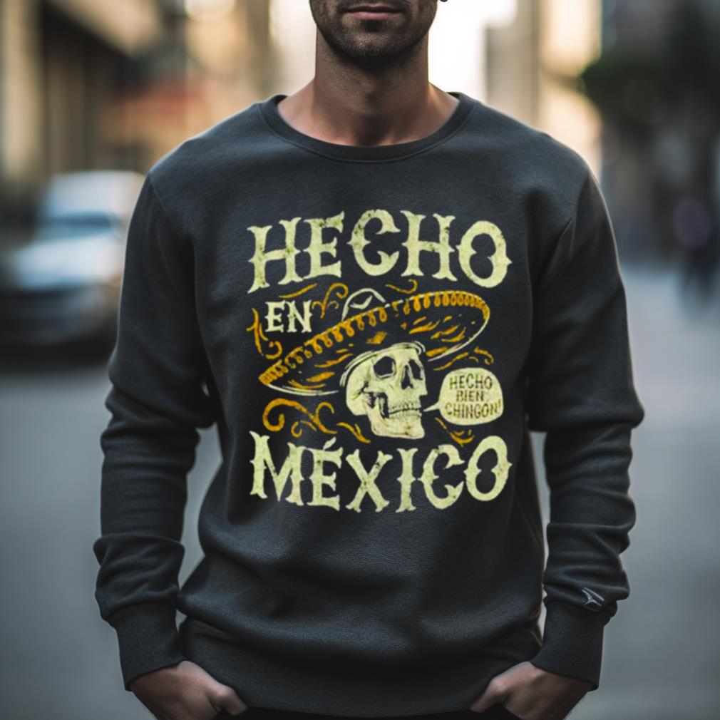 Hecho En Mexico Shirt