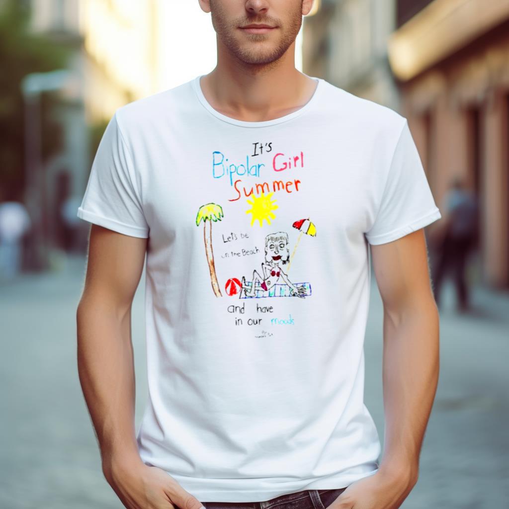 Its Bipolar Girl Summer And Have Swinging In Our Moods T Shirt