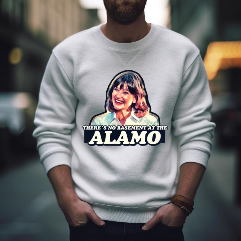 Jan Hooks There’S No Basement At The Alamo Pee Wee’S Big Adventure Shirt