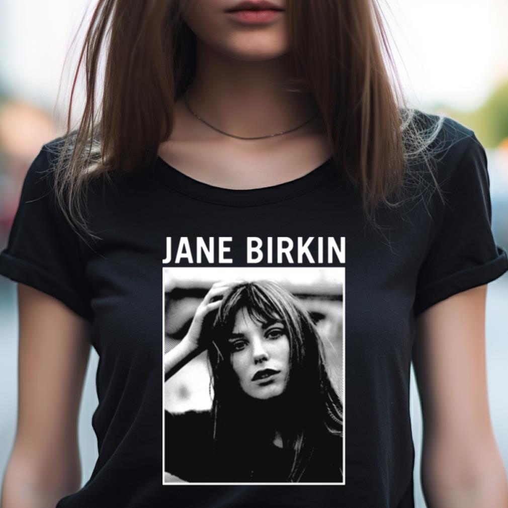 Jane Birkin Merch Black And White Shirt Jane Birkin Merch Black And White Shirt