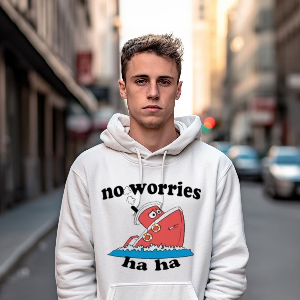 Jmcgg No Worries Haha Shirt Jmcgg No Worries Haha Shirt