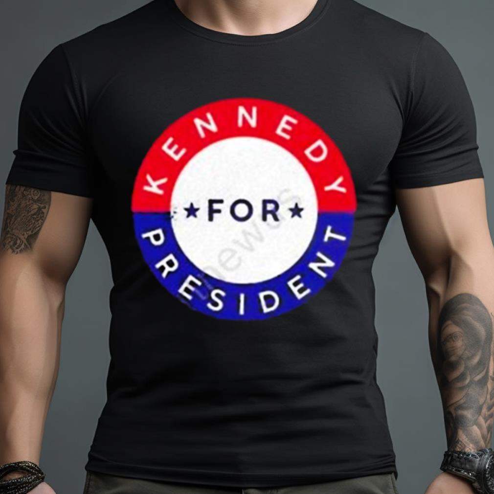 Kennedy For President T Shirt